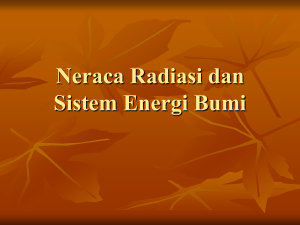 Neraca Radiasi dan Sistem Energi Bumi