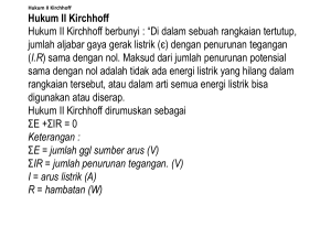 Hukum II Kirchhoff Hukum II Kirchhoff Hukum II Kirchhoff berbunyi
