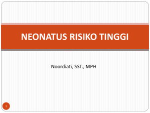 Neonatus Risiko Tinggi - Poltekkes Palangkaraya