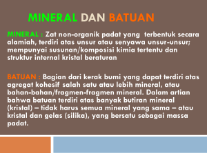 MINERAL DAN BATUAN