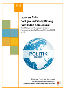 Laporan Akhir Background Study Bidang Politik dan Komunikasi