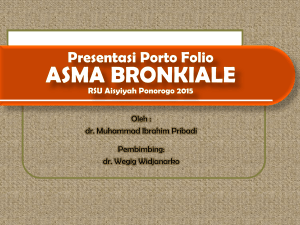 Presentasi Porto Folio ASMA BRONKIALE RSU Aisyiyah