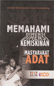 Memahami Dimensi-dimensi Kemiskinan Masyarakat Adat