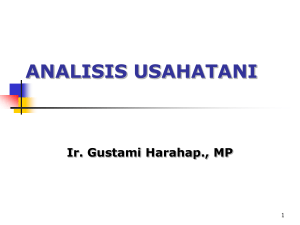 analisis usahatani - Ir. Gustami Harahap, MP.