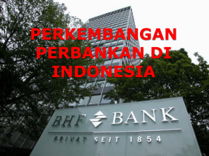 PERKEMBANGAN PERBANKAN DI INDONESIA