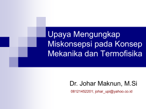 Upaya Mengungkap Miskonsepsi pada Konsep Mekanika