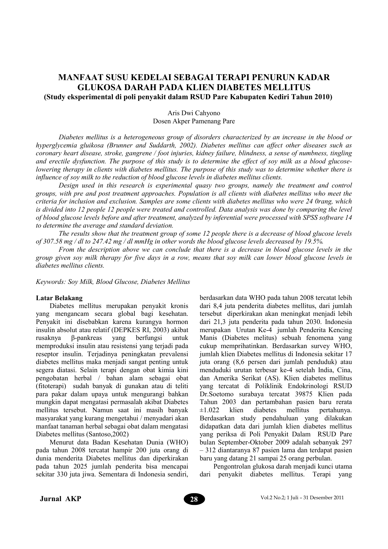 MANFAAT SUSU KEDELAI SEBAGAI TERAPI PENURUN KADAR GLUKOSA DARAH PADA KLIEN DIABETES MELLITUS Study eksperimental di poli penyakit dalam RSUD Pare Kabupaten