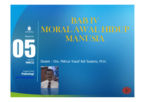 bab iv moral awal hidup manusia