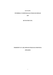 1 katalog pendidikan subspesilisasi onkologi bedah 1997