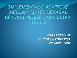 implementasi adaptive median filter sebagai reduksi noise