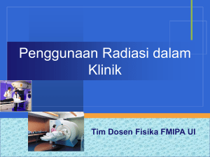 Penggunaan Radiasi dalam Klinik