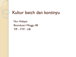 Kultur Fedbatch dan kontinyu