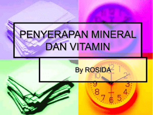 penyerapan mineral dan vitamin - E