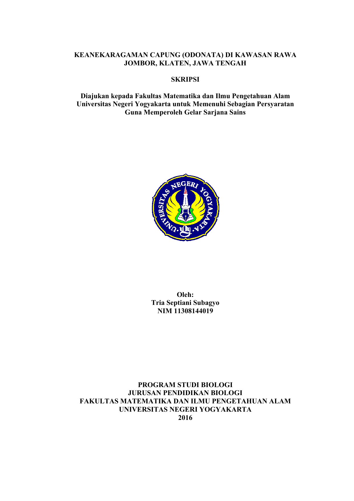 JAWA TENGAH SKRIPSI Diajukan kepada Fakultas Matematika dan Ilmu Pen ahuan Alam Universitas Negeri Yogyakarta untuk Memenuhi Sebagian Persyaratan Guna