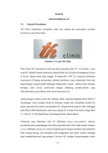 1 BAB III SISTEM BERJALAN 3.1. Sejarah Perusahaan TH Clinic