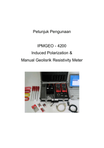 Petunjuk Pengunaan IPMGEO - 4200 Induced Polarization
