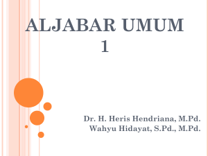 aljabar umum 1 - Wahyu Hidayat, S.Pd., M.Pd.