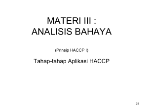MATERI III : ANALISIS BAHAYA (Prinsip HACCP I)