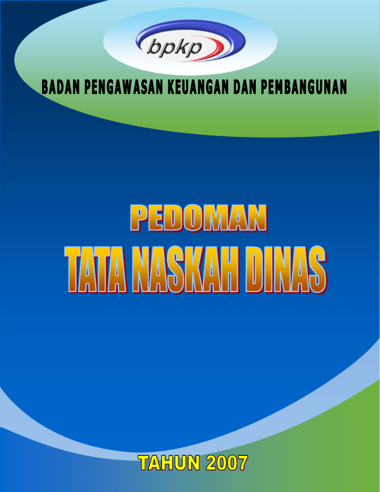 Pedoman Umum Tata Naskah Dinas