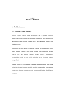 BAB II TINJAUAN PUSTAKA 2.1 Perilaku Konsumen 2.1.1