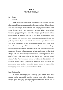 8 BAB II TINJAUAN PUSTAKA 2.1 Stroke 2.1.1 Definisi Stroke