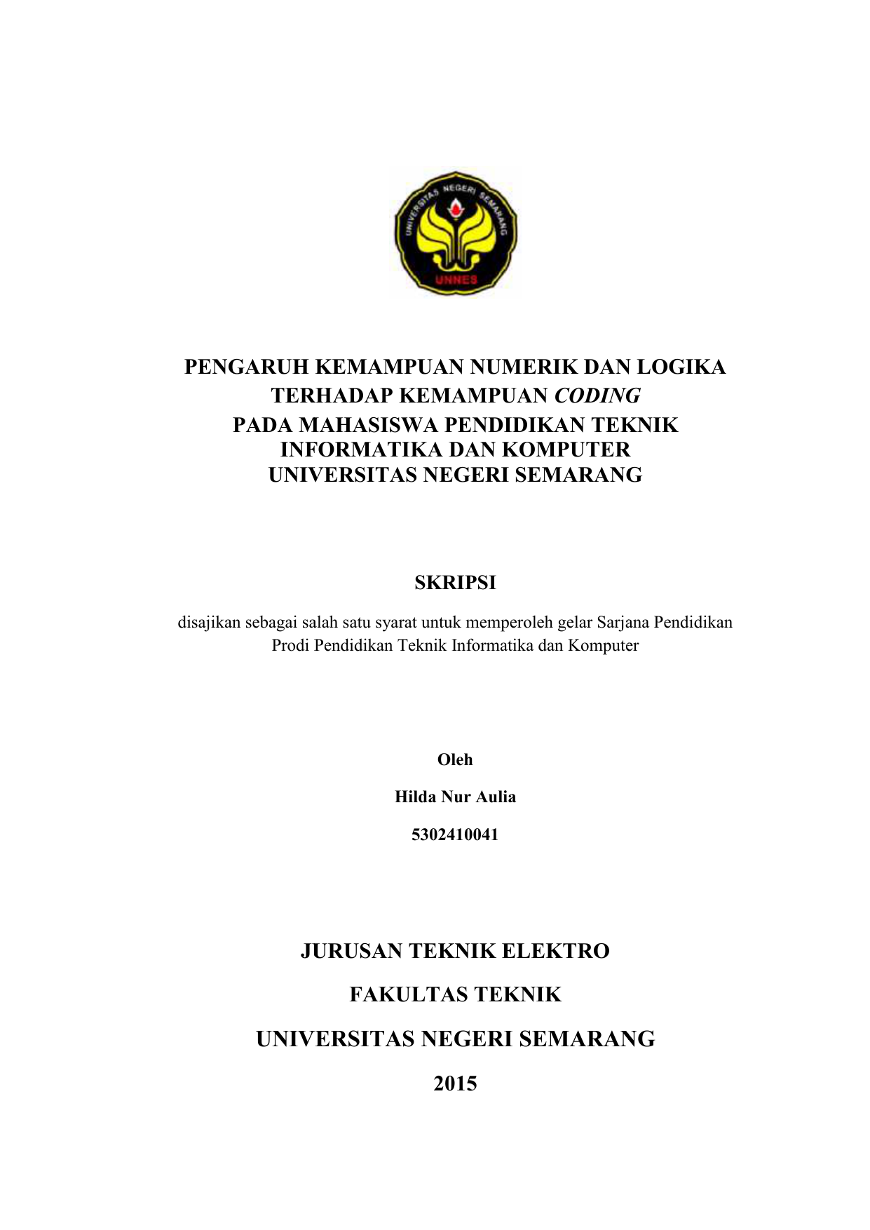 PENGARUH KEMAMPUAN NUMERIK DAN LOGIKA TERHADAP KEMAMPUAN CODING PADA MAHASISWA PENDIDIKAN TEKNIK INFORMATIKA DAN KOMPUTER UNIVERSITAS NEGERI SEMARANG