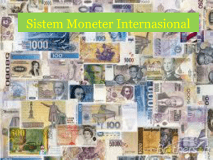 ii. sistem moneter internasional - E