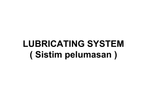 LUBRICATING SYSTEM ( Sistim pelumasan )