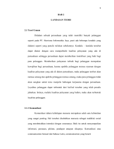 1 BAB 2 LANDASAN TEORI 2.1 Teori Umum Didalam sebuah