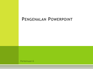 Pengenalan Powerpoint