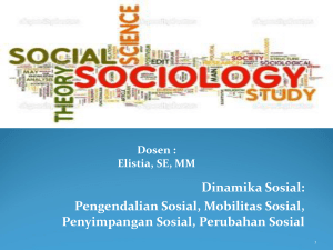Pengendalian Sosial, Mobilitas Sosial, Penyimpangan Sosial