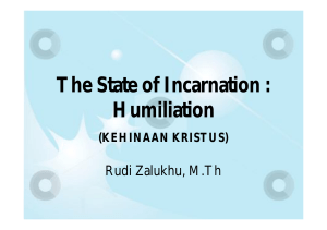 The State of Incarnation : Humiliation