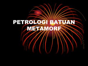 petrologi batuan metamorf