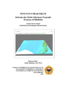 PENUNTUN PRAKTIKUM Inderaja dan Sistim Informasi Geografis