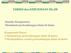 Memahami perkembangan islam di dunia Kompetensi Dasar