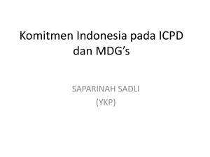 Komitmen Indonesia pada ICPD dan MDG`s