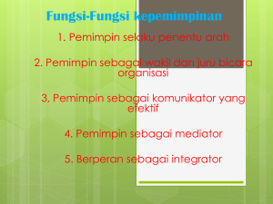 Fungsi-ungsi kepemimpinan - Universitas Mercu Buana Yogyakarta