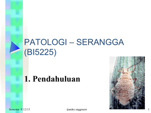 PATOLOGI – SERANGGA (BI5225) 1. Pendahuluan