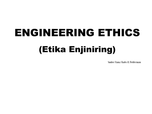 ENGINEERING ETHICS (Etika Enjiniring)
