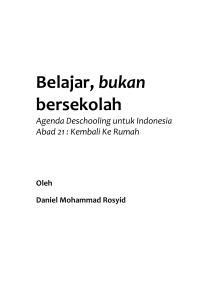 Agenda Deschooling untuk Indonesia Abad 21
