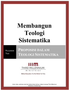 Membangun Teologi Sistematika Pelajaran Tiga Proposisi dalam