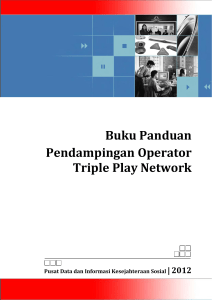 Buku Panduan Pendampingan Operator Triple Play Network