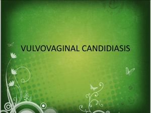 VULVOVAGINAL CANDIDIASIS