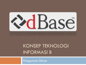 M5. Penggunaan DBASE IV.