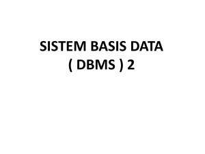 SISTEM BASIS DATA ( DBMS )