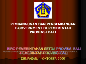 Bahan E-GOV - Pemerintah Provinsi Bali