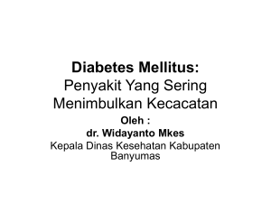 Diabetes Mellitus Penyakit penyebab kecacatan