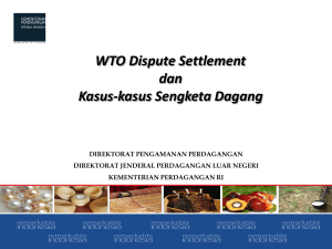 WTO Dispute Settlement dan Kasus-kasus Sengketa Dagang