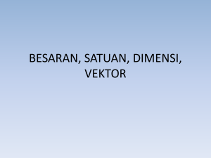 sistem satuan, dimensi, vektor
