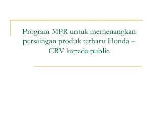 Program MPR untuk memenangkan persaingan produk terbaru Honda
